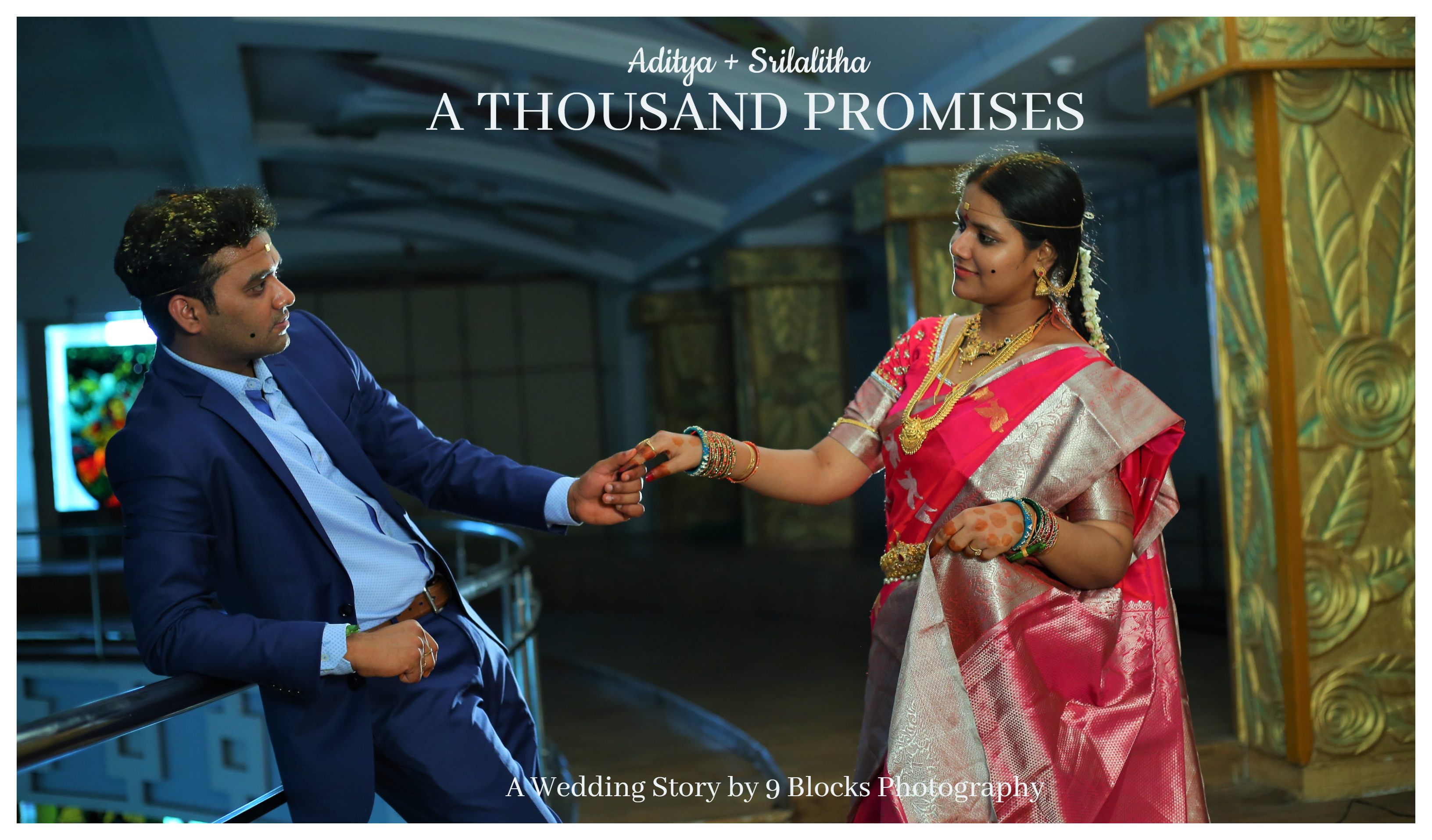 A THOUSAND PROMISES- Aditya + Sri Lalitha Wedding Trailer 
